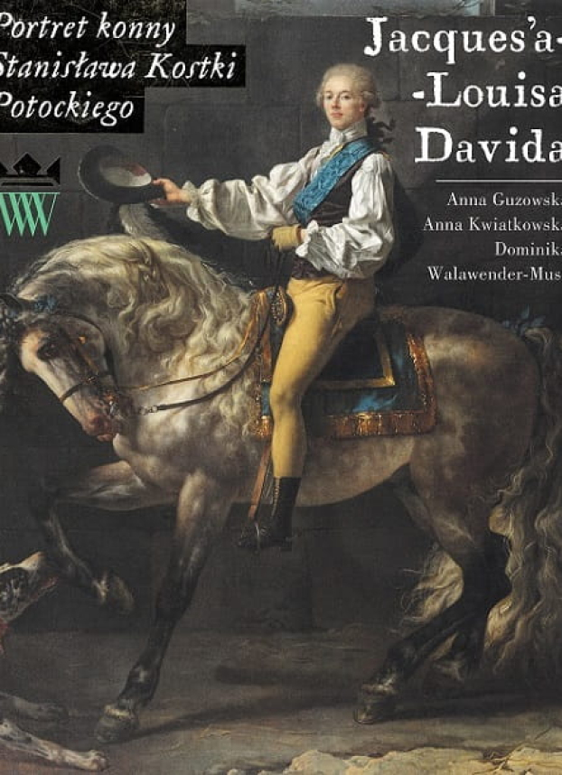 Okładka do książki "Portret konny Stanisława Kostki Potockiego Jacques’a-Louisa Davida". 